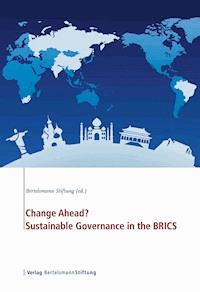 Change Ahead? Sustainable Governance in the BRICS -  - ebook