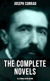 The Complete Novels of Joseph Conrad (All 20 Novels in One Edition) - Conrad Joseph - ebook