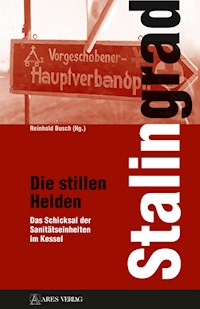 Stalingrad - Die stillen Helden - Reinhold Busch - ebook