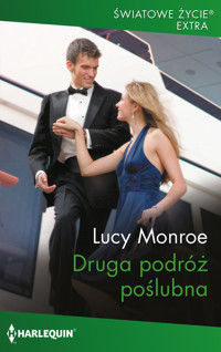 Druga podróż poślubna - Lucy Monroe - książka