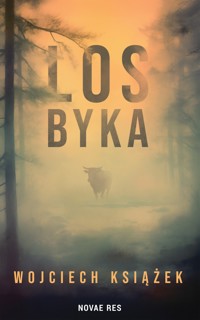 Los byka - Wojciech Książek - ebook