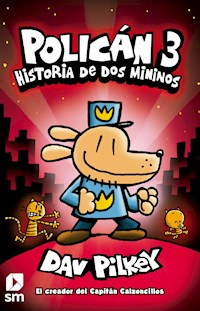 Policán 3. Historia de dos mininos - Dav Pilkey - ebook