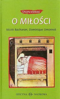 O miłości - Bacharan Nicole, Simonnet Dominique - książka