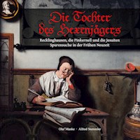 Die Tochter des Hexenjägers - Olaf Manke - ebook