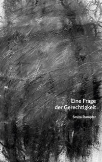 Eine Frage der Gerechtigkeit - Smita Rumpler - ebook