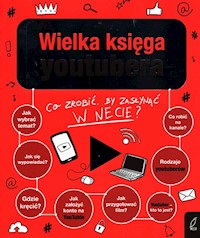 Wielka Księga youtubera -  - książka