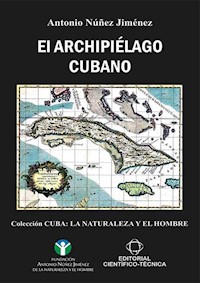 El archipiélago cubano - Antonio Núñez Jiménez - ebook
