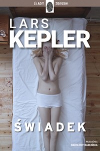 Świadek - Lars Kepler - książka