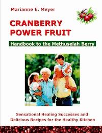 Cranberry Power Fruit - Marianne E. Meyer - ebook