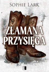Złamana przysięga - Lark Sophie - ebook