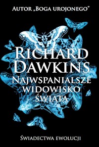 Najwspanialsze widowisko świata - Richard Dawkins - ebook + książka