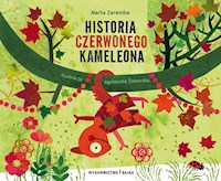 Historia czerwonego kameleona - Zaremba Marta - książka