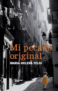 Mi pecado original - María Helena Feliu - ebook