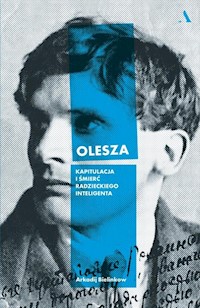 Olesza Kapitulacja i śmierć radzieckiego inteligenta - Bielinkow Arkadij - książka