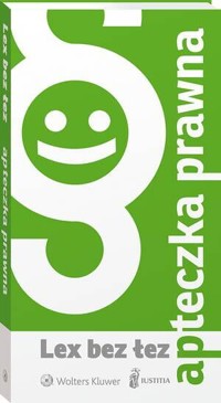 Apteczka prawna - Lex bez łez - Krystian Markiewicz, Marta Szczocarz-Krysiak - książka