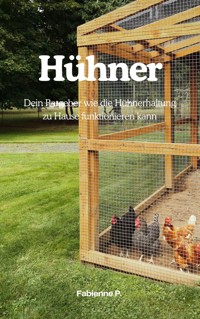 Hühner - Fabienne P. - ebook