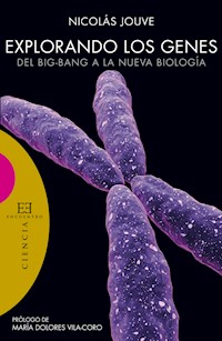 Explorando los genes - Nicolás Jouve de la Barreda - ebook