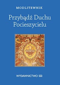 Modlitewnik Przybądź Duchu Pocieszycielu -  - książka