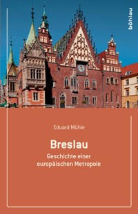 Breslau - Eduard Mühle - ebook