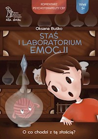 Staś i laboratorium emocji - Buśko Oksana - książka