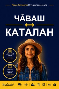 The Language Guide for Travelers - Chuvash to Catalan - YouGuide - ebook