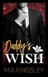 Daddy's Wish - Mia Kingsley - ebook