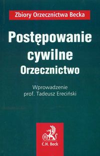 Postępowanie cywilne Orzecznictwo - Tadeusz Ereciński - książka