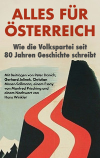Alles für Österreich - Christian Moser-Sollmann - ebook