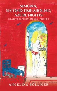 Simona, Second Time Around, Azure Nights - Angelika Bolliger - ebook