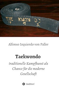 Taekwondo - Alfonso Izquierdo von Paller - ebook