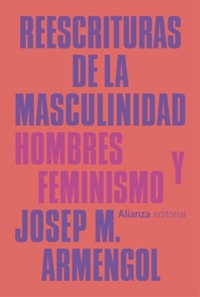 Reescrituras de la masculinidad - Josep M. Armengol - ebook