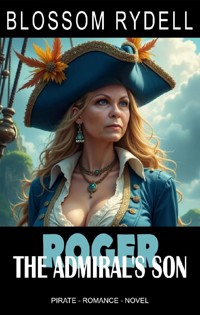 Roger - The Admiral's Son - Blossom Rydell - ebook