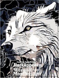 Rotkäppchen, der Werwolf und der Monsterjäger - Andrea Appelfelder - ebook
