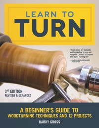 Learn to Turn, 3rd Edition Revised & Expanded - Barry Gross - ebook