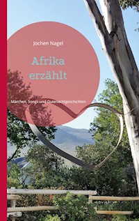 Afrika erzählt - Jochen Nagel - ebook