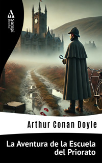 La Aventura de la Escuela del Priorato - Arthur Conan Doyle - ebook