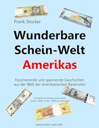 Wunderbare Schein-Welt Amerikas - Frank Stocker - ebook