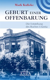Geburt einer Offenbarung - Mark Kulieke - ebook
