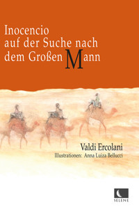 Inocencio auf der suche nach dem Grossen Mann - Valdi Ercolani - ebook