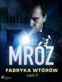 Fabryka wtórów - Tomasz Mróz - ebook + audiobook