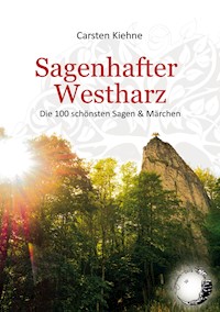 Sagenhafter Westharz - Carsten Kiehne - ebook