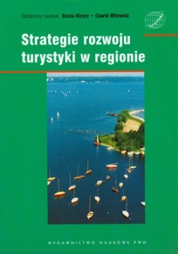 Strategie rozwoju turystyki w regionie -  - książka