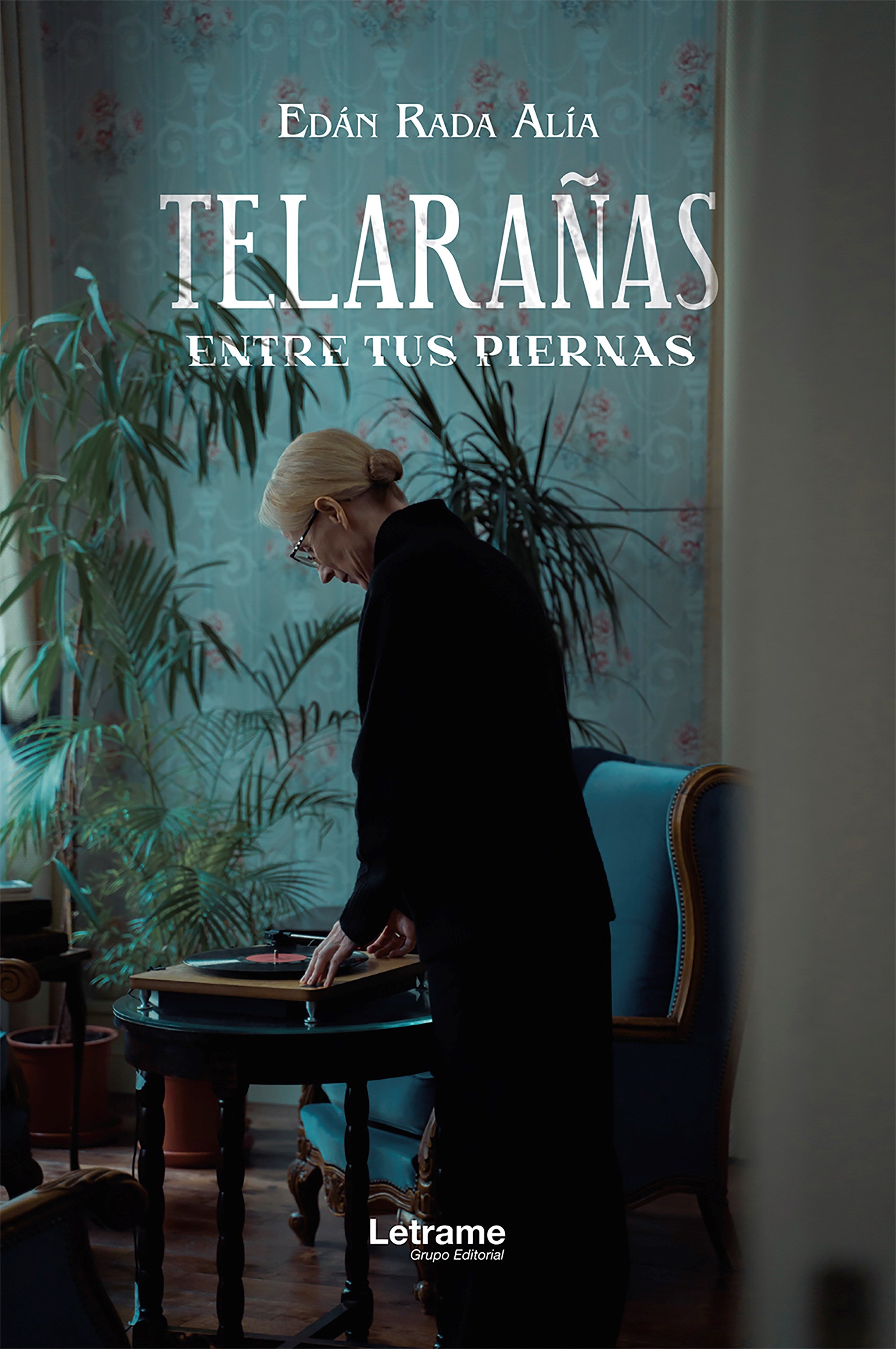 Telarañas entre tus piernas