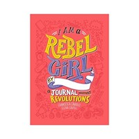 I Am a Rebel Girls by a Journal to Start Revolutions - Cavallo Francesca, Favilli Elena - książka