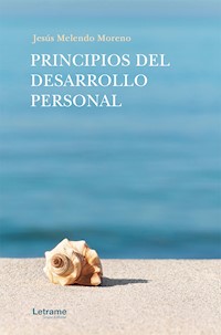 Principios del desarrollo personal - Jesús Melendo Moreno - ebook