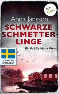 Schwarze Schmetterlinge: Ein Fall für Maria Wern - Band 4 - Anna Jansson - ebook