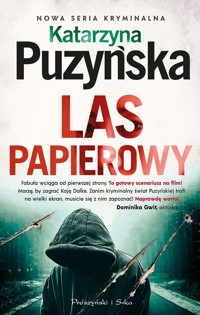 Las papierowy - Katarzyna Puzyńska - ebook + książka