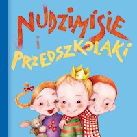 Nudzimisie i przedszkolaki (audiobook) - Rafał Klimaczak - audiobook