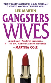 Gangsters Wives - Martin Lee - ebook