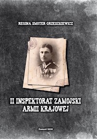 II Inspektorat Zamojski Armii Krajowej - Smoter Grzeszkiewicz Regina - książka